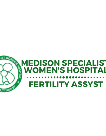 Medison Specialist Women’s Hospital & Fertility Assyst