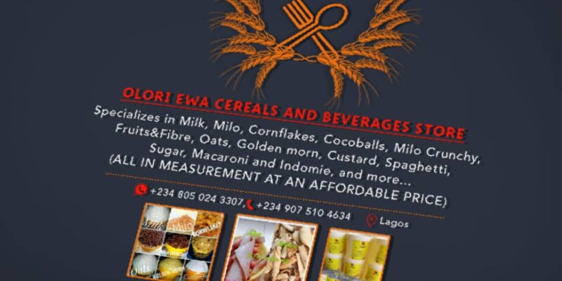 Olori Ewa Cereals and Beverages