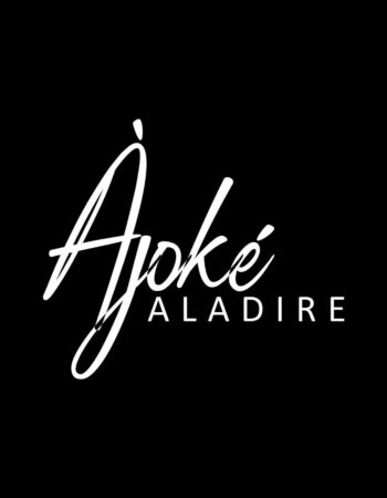 AJOKE ALADIRE AND MORE