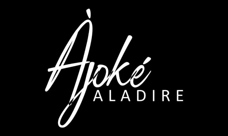 AJOKE ALADIRE AND MORE