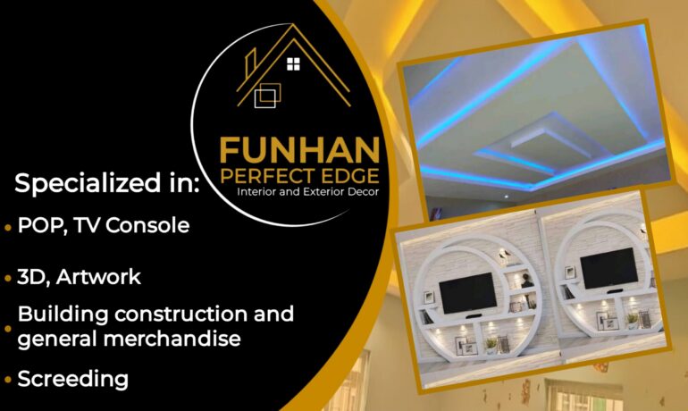 FUNHAN PERFECT EDGE INTERIOR AND EXTERIOR DECOR