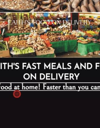 Faith’s Food and Delivery 