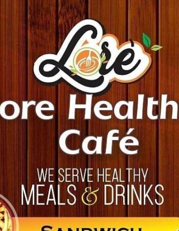 Lore Healthy Cafe 