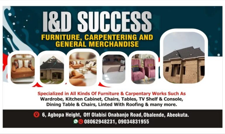 I & D Success Furniture Carpentry and General Merchandise