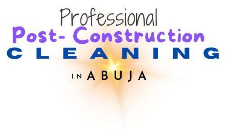 Post Construction Cleaning in Abuja
