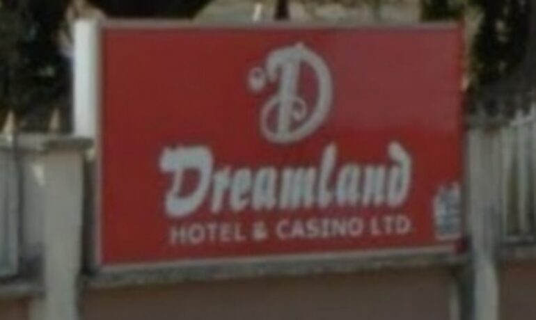 Dreamland Hotel & Casino Ltd