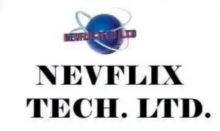 NEVFLIX TECHONOLOGIES LIMITED